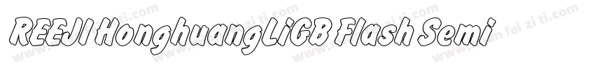 REEJI HonghuangLiGB Flash SemiBold字体转换